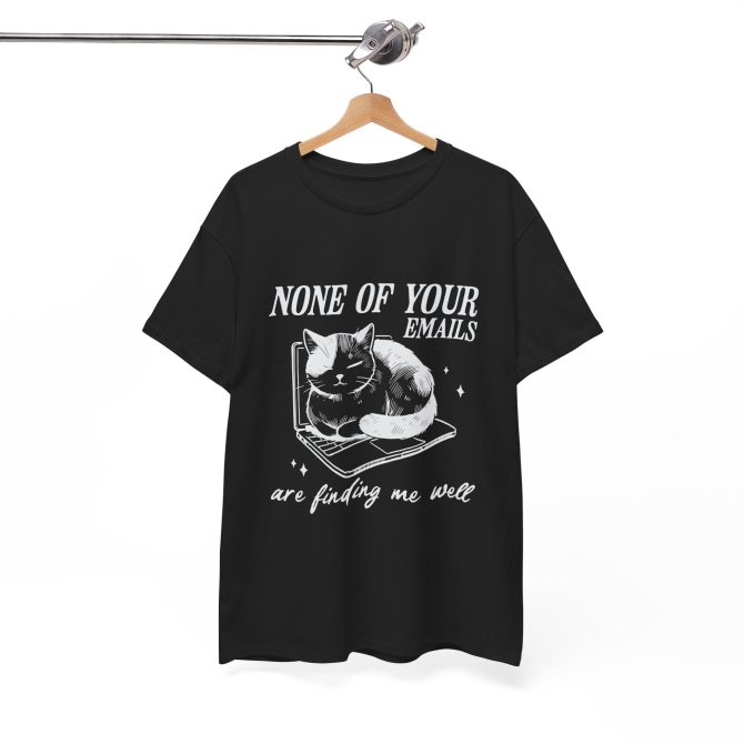 Sarcastic Cat Unisex Tee, Funny Office Humor Shirt, Cat Lover Gift, Email Joke Graphic Tee, Gift for Him or Her, Cat Print Cotton T-Shirt - Image 5
