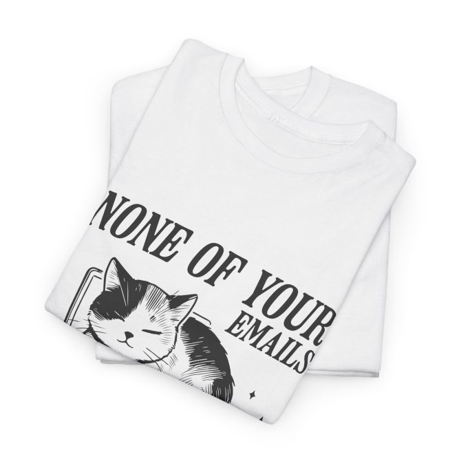 Sarcastic Cat Unisex Tee, Funny Office Humor Shirt, Cat Lover Gift, Email Joke Graphic Tee, Gift for Him or Her, Cat Print Cotton T-Shirt - Image 3